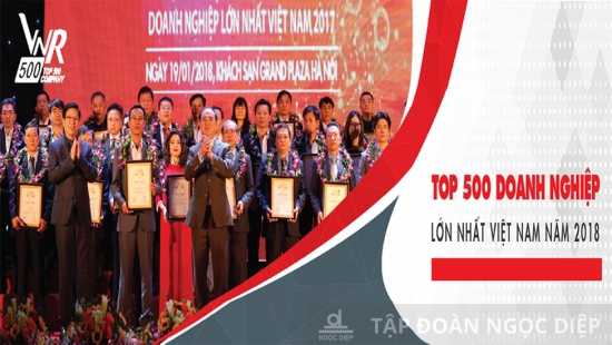Ngọc Diệp tiếp tục nằm trong Top 500 Doanh nghiệp tư nhân lớn nhất Việt Nam năm 2018