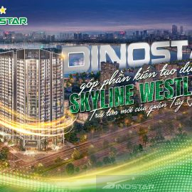 Dinostar góp phần kiến tạo không gian sống thượng lưu tại Skyline Westlake – Trái tim mới của quận Tây Hồ