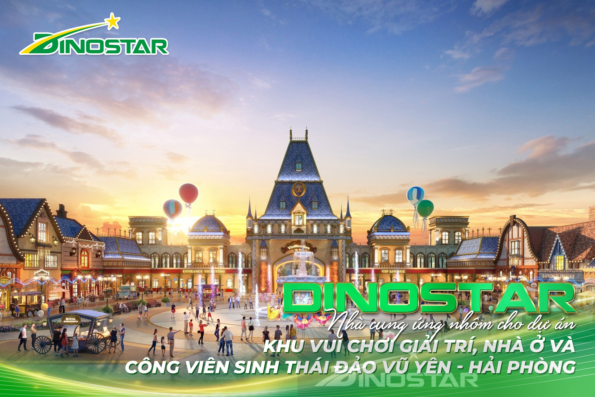 Dinostar – Nhà cung ứng nhôm cho Dự án Khu Vui chơi Giải trí, Nhà ở và Công viên sinh thái đảo Vũ Yên, Hải Phòng