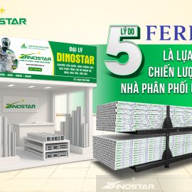 Ferra – Lựa chọn chiến lược của nhà phân phối nhôm uy tín