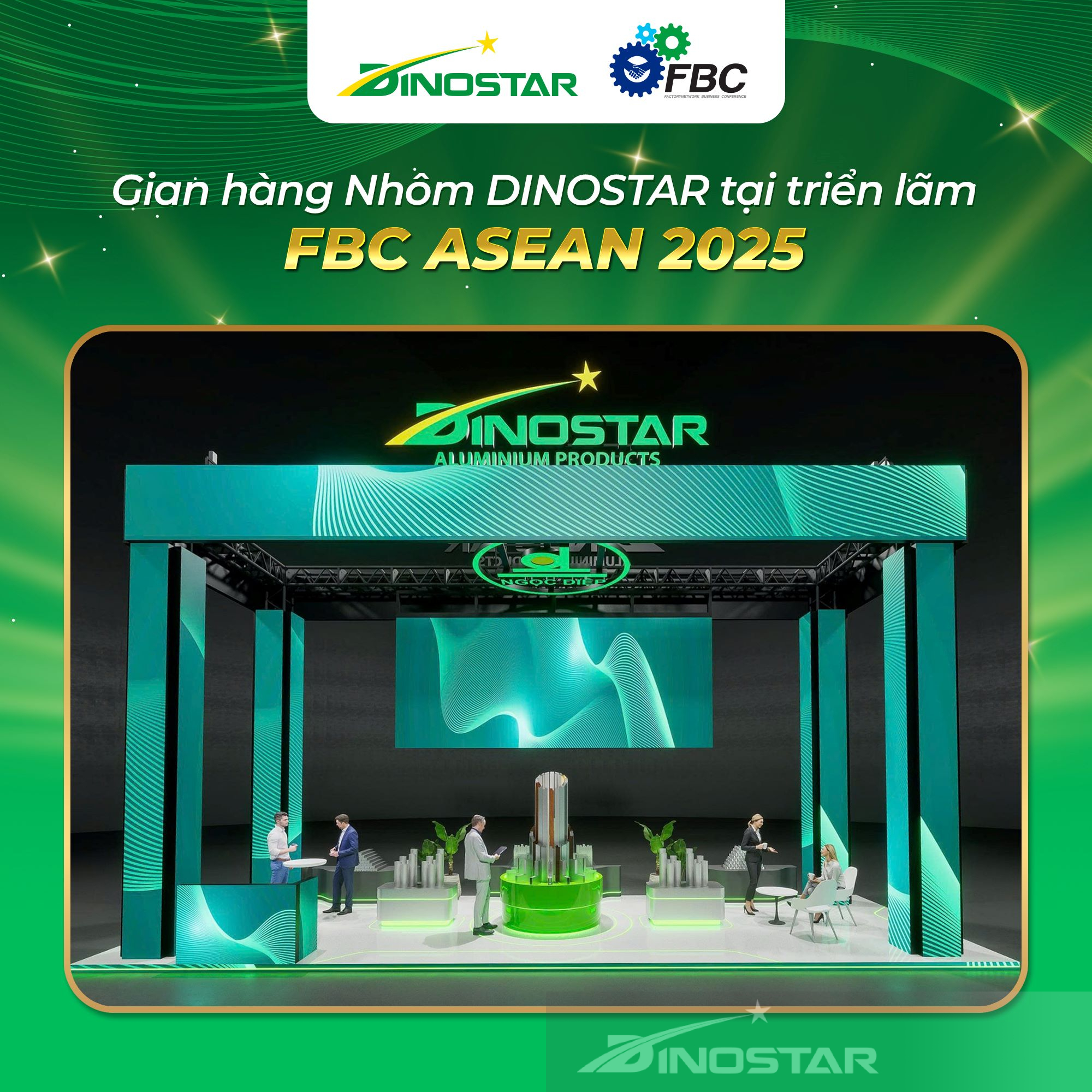 Thư mời tham quan gian hàng Nhôm Dinostar tại Triển lãm FBC ASEAN 2025